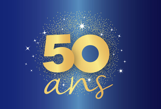 50 ANS